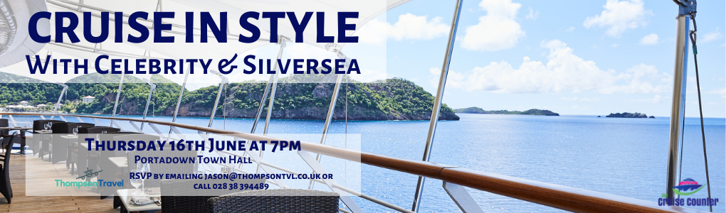 Cruise in Style with Celebrity Cruises and Silversea Event June 2022